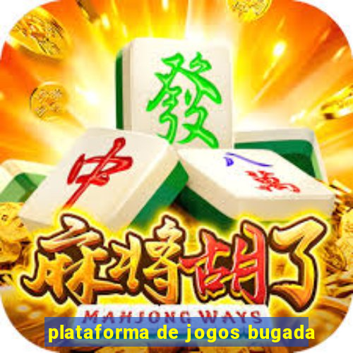 plataforma de jogos bugada